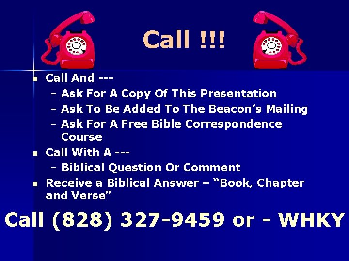 Call !!! n n n Call And --– Ask For A Copy Of This