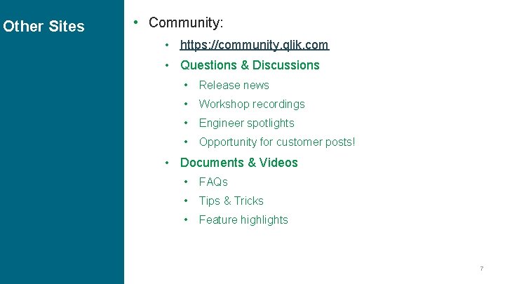 Other Sites • Community: • https: //community. qlik. com • Questions & Discussions • Other Sites • Community: • https: //community. qlik. com • Questions & Discussions •