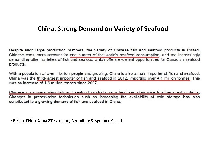 China: Strong Demand on Variety of Seafood <Pelagic Fish in China 2014> report, Agriculture