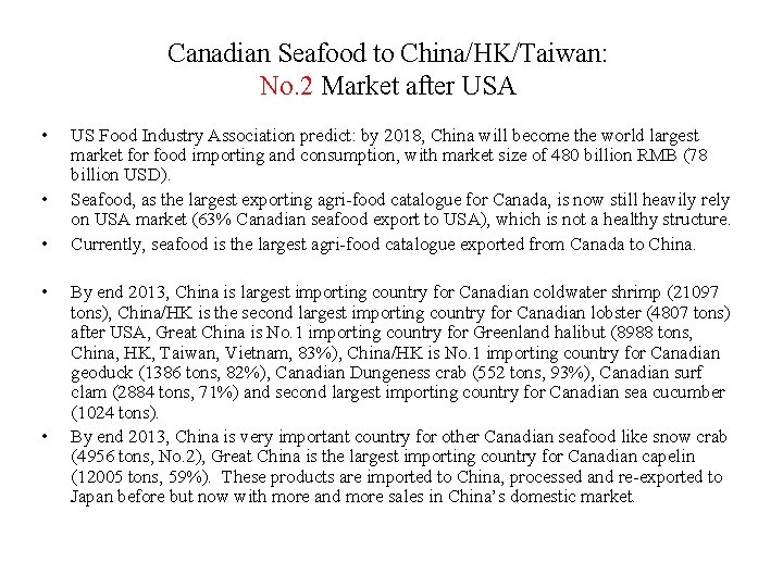 Canadian Seafood to China/HK/Taiwan: No. 2 Market after USA • • • US Food