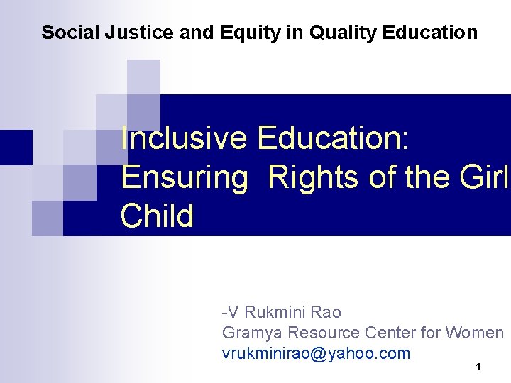 Social Justice and Equity in Quality Education Inclusive