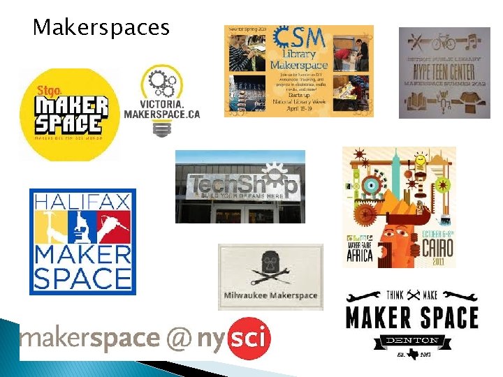 Makerspaces 