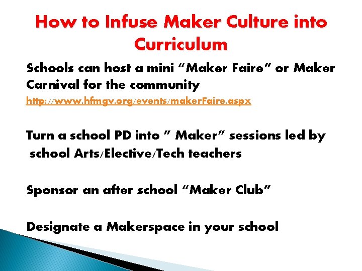 How to Infuse Maker Culture into Curriculum Schools can host a mini “Maker Faire”