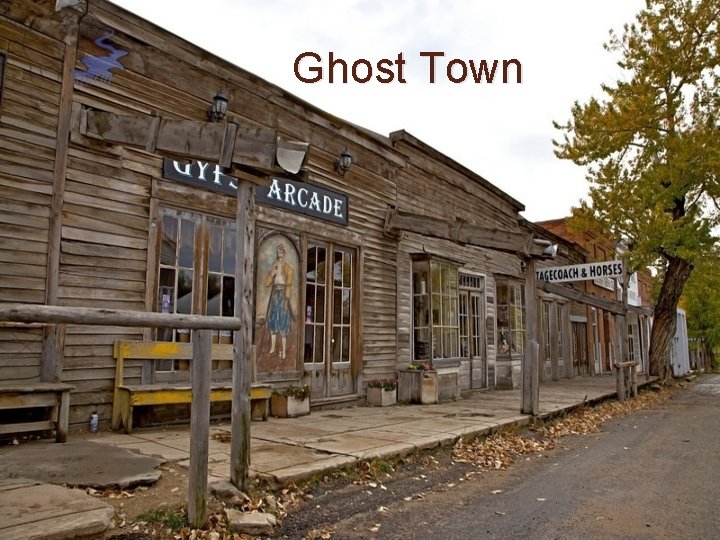Ghost Town 
