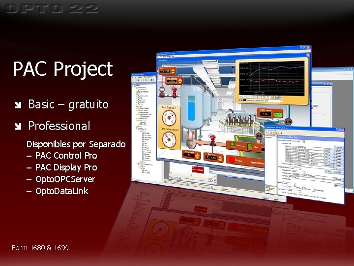 PAC Project Basic – gratuito Professional Disponibles por Separado – PAC Control Pro – PAC Project Basic – gratuito Professional Disponibles por Separado – PAC Control Pro –