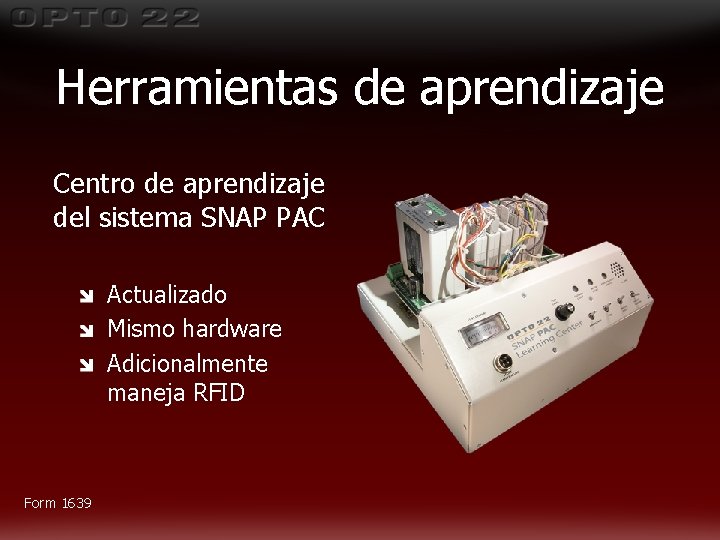 Herramientas de aprendizaje Centro de aprendizaje del sistema SNAP PAC Actualizado Mismo hardware Adicionalmente Herramientas de aprendizaje Centro de aprendizaje del sistema SNAP PAC Actualizado Mismo hardware Adicionalmente
