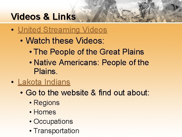 Videos & Links • United Streaming Videos • Watch these Videos: • The People