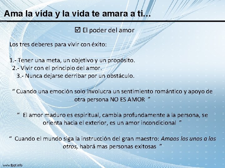 Ama la vida y la vida te amara a ti… El poder del amor