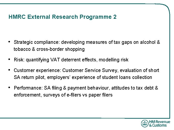 HMRC External Research Programme 2 • Strategic compliance: developing measures of tax gaps on