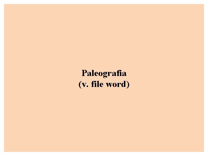 Paleografia (v. file word) 
