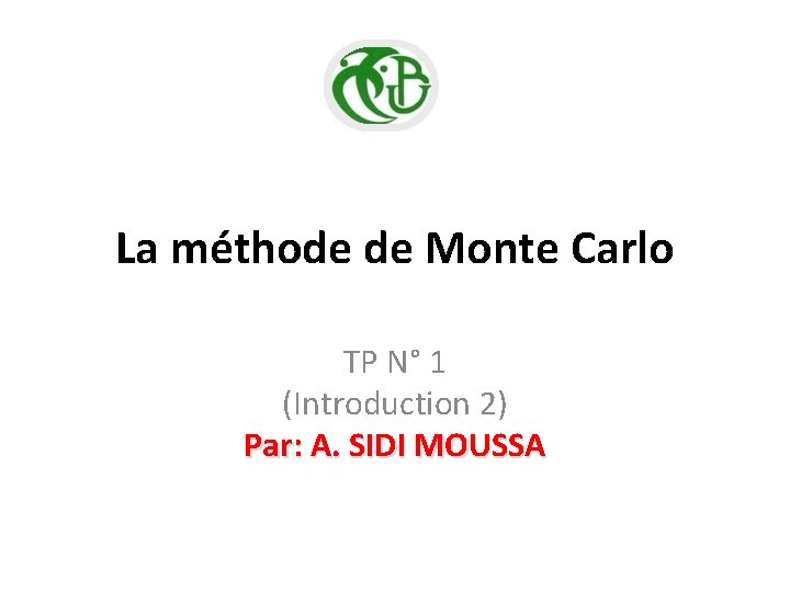 La mthode de Monte Carlo TP N 1