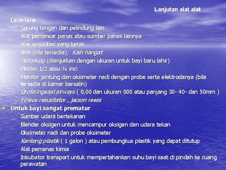 Lanjutan alat Lain-lain Sarung tangan dan pelindung lain Alat pemancar panas atau sumber panas Lanjutan alat Lain-lain Sarung tangan dan pelindung lain Alat pemancar panas atau sumber panas