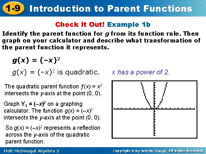 1 -9 Introduction to Parent Functions Check It Out! Example 1 b Identify the