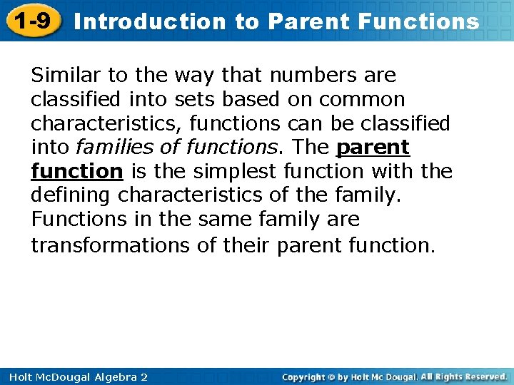 1 -9 Introduction to Parent Functions Similar to the way that numbers are classified