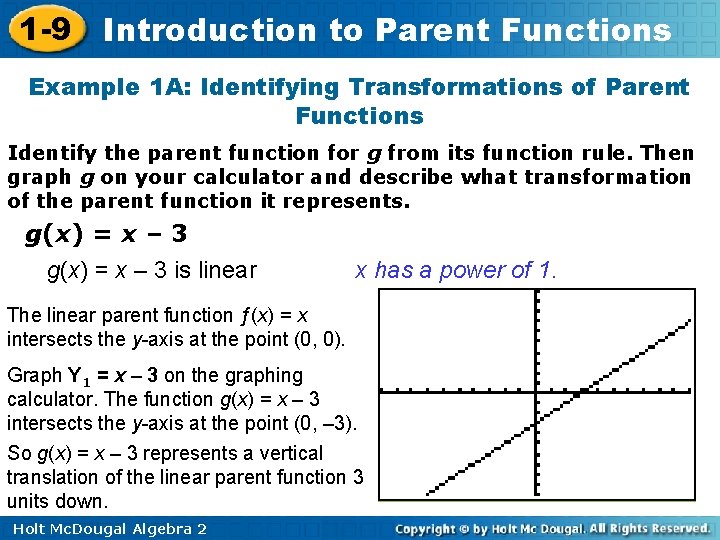 1 -9 Introduction to Parent Functions Example 1 A: Identifying Transformations of Parent Functions