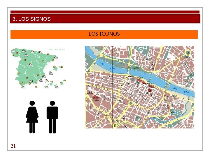 3. LOS SIGNOS LOS ICONOS 21 