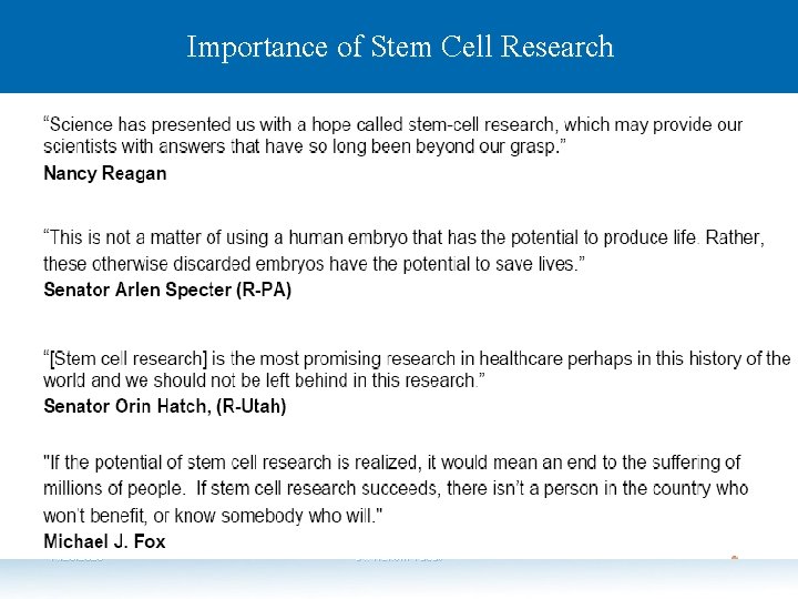 Importance of Stem Cell Research 11/26/2020 Dr. Hariom Yadav 