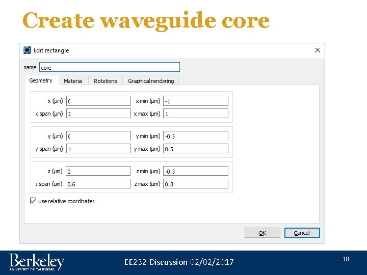 Create waveguide core EE 232 Discussion 02/02/2017 18 