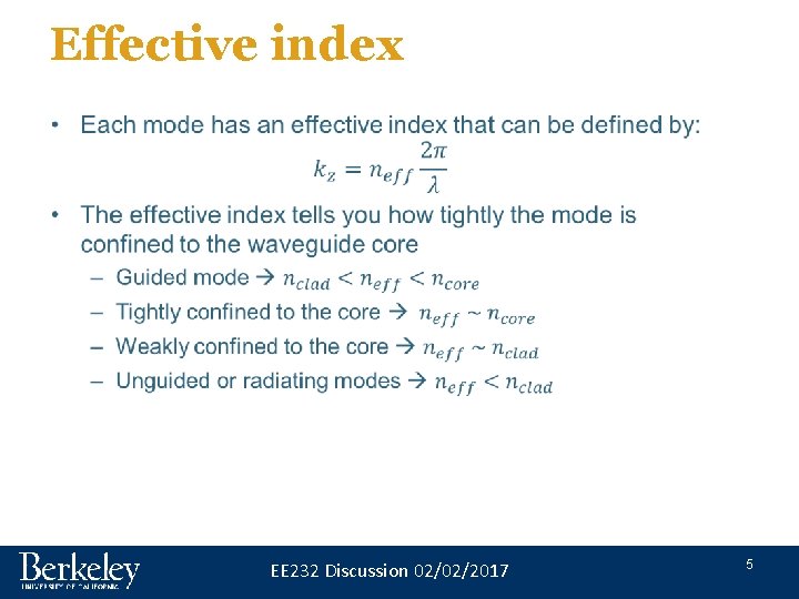 Effective index • EE 232 Discussion 02/02/2017 5 