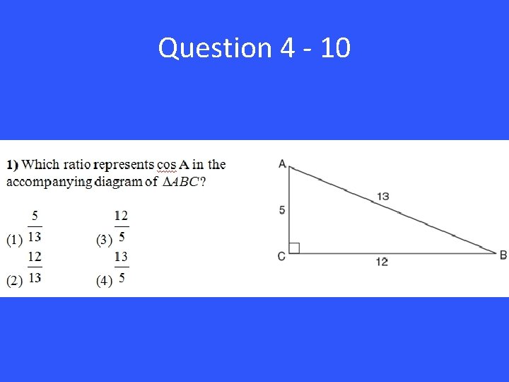 Question 4 - 10 