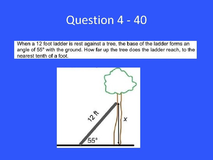 Question 4 - 40 