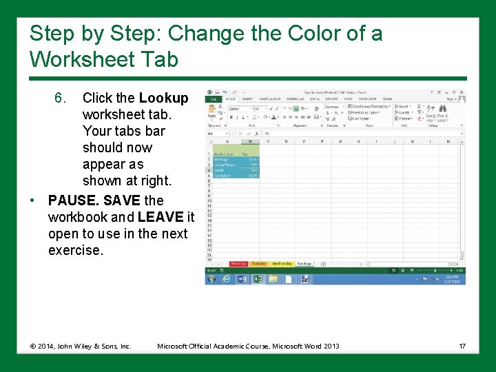 Step by Step: Change the Color of a Worksheet Tab 6. Click the Lookup