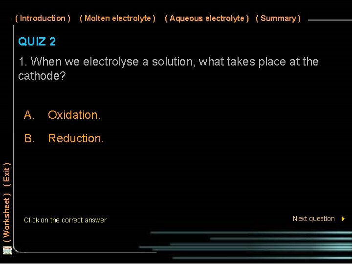 ( Introduction ) ( Molten electrolyte ) ( Aqueous electrolyte ) ( Summary )