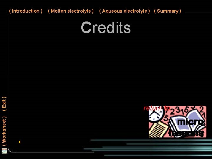 ( Introduction ) ( Molten electrolyte ) ( Aqueous electrolyte ) ( Summary )