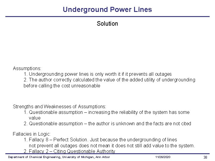 Underground Power Lines Solution Assumptions: 1. Undergrounding power lines is only worth it if Underground Power Lines Solution Assumptions: 1. Undergrounding power lines is only worth it if