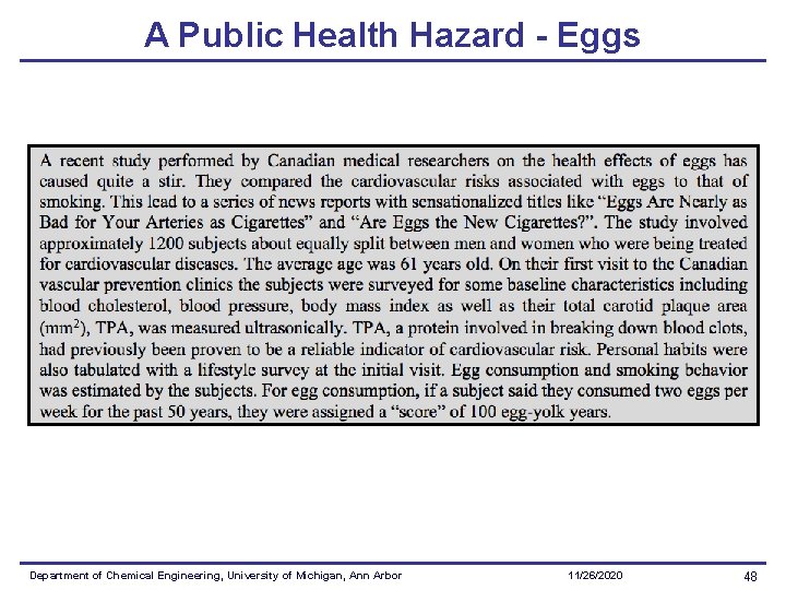 A Public Health Hazard - Eggs Department of Chemical Engineering, University of Michigan, Ann A Public Health Hazard - Eggs Department of Chemical Engineering, University of Michigan, Ann