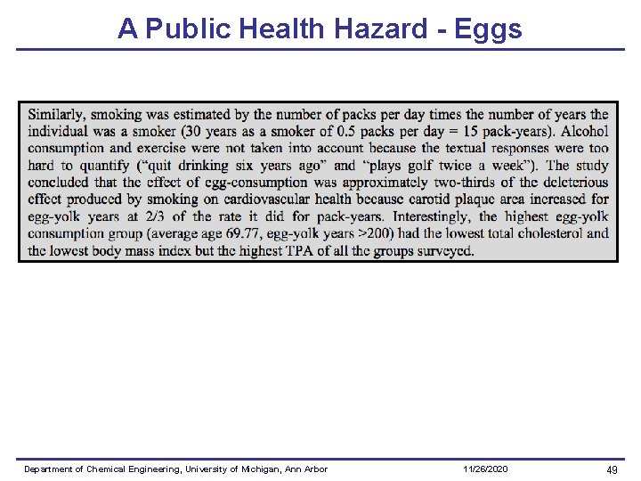 A Public Health Hazard - Eggs Department of Chemical Engineering, University of Michigan, Ann A Public Health Hazard - Eggs Department of Chemical Engineering, University of Michigan, Ann