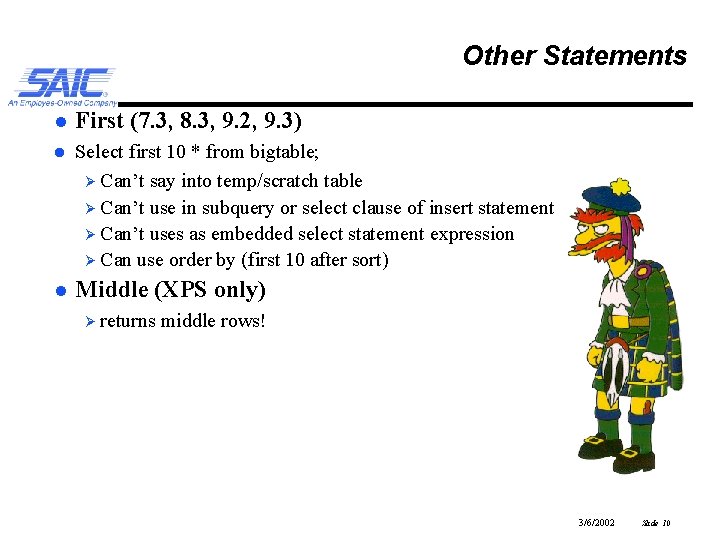 Other Statements l First (7. 3, 8. 3, 9. 2, 9. 3) l Select