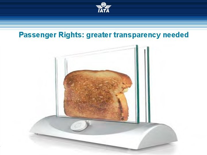 Passenger Rights: greater transparency needed 12 