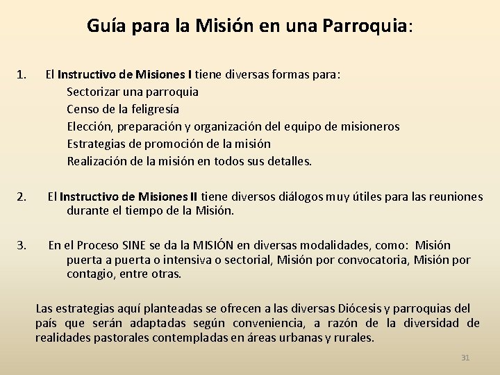 Guía para la Misión en una Parroquia: 1. El Instructivo de Misiones I tiene