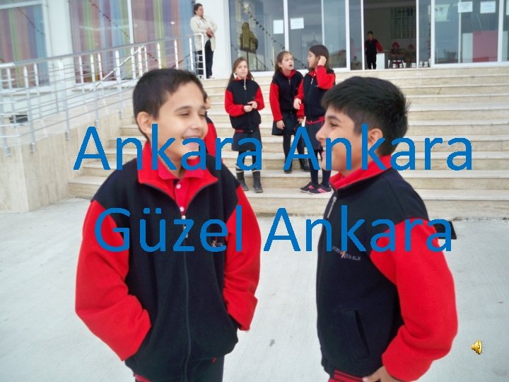 Ankara Güzel Ankara 