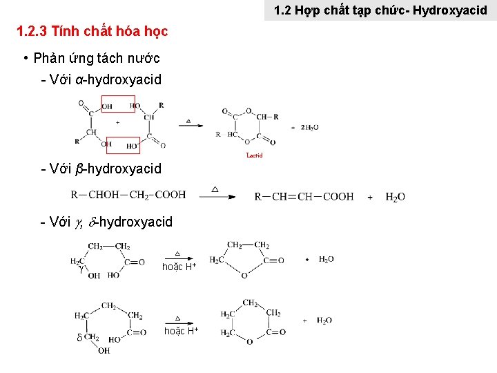 1. 2 Hợp chất tạp chức- Hydroxyacid 1. 2. 3 Tính chất hóa học