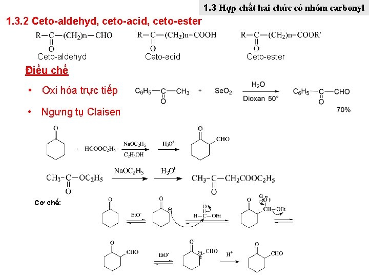 1. 3 Hợp chất hai chức có nhóm carbonyl 1. 3. 2 Ceto-aldehyd, ceto-acid,