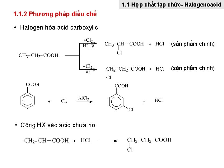 1. 1 Hợp chất tạp chức- Halogenoacid 1. 1. 2 Phương pháp điều chế
