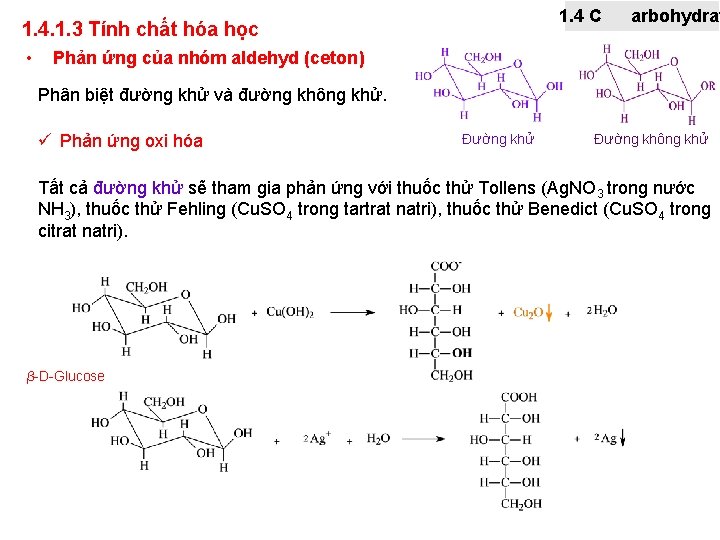 1. 4 C 1. 4. 1. 3 Tính chất hóa học • arbohydrat Phản