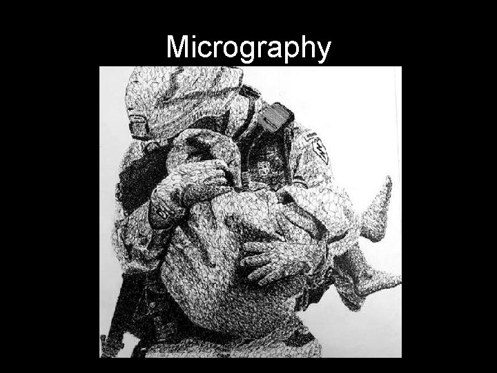 Micrography 