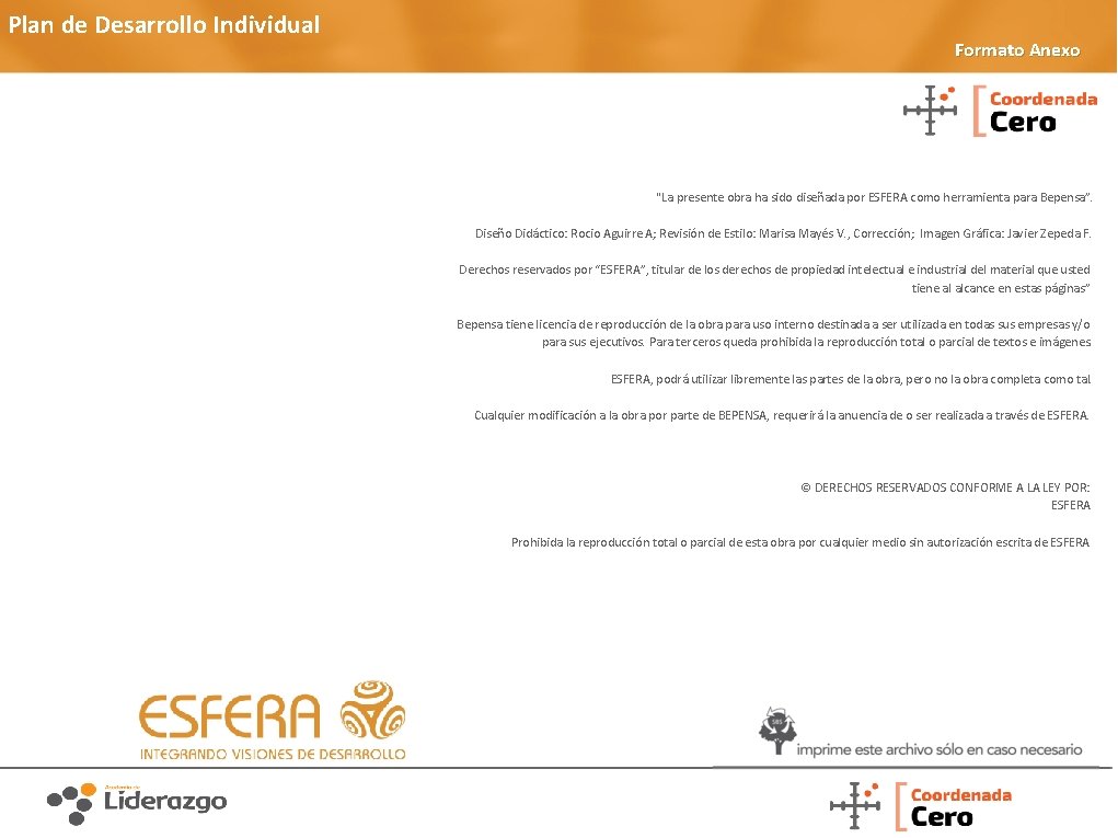 Plan de Desarrollo Individual Formato Anexo "La presente obra ha sido diseñada por ESFERA