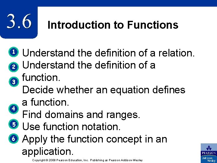 3. 6 1 2 3 4 5 6 Introduction to Functions Understand the definition 3. 6 1 2 3 4 5 6 Introduction to Functions Understand the definition