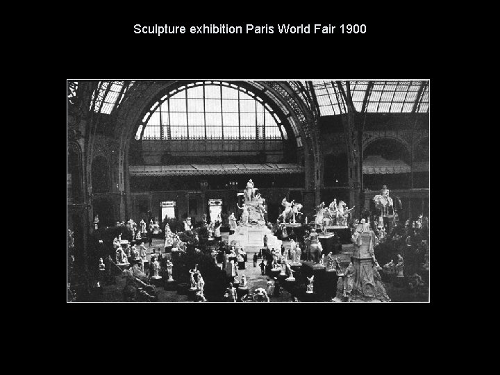 Sculpture exhibition Paris World Fair 1900 