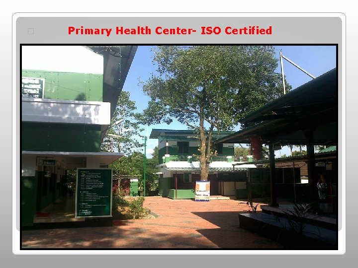 � Primary Health Center- ISO Certified � Primary Health Center- ISO Certified
