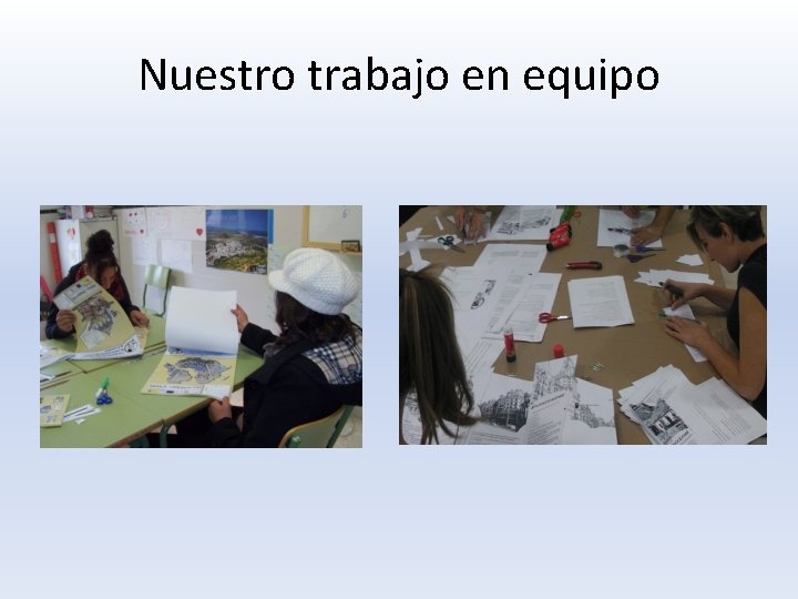 Nuestro trabajo en equipo 