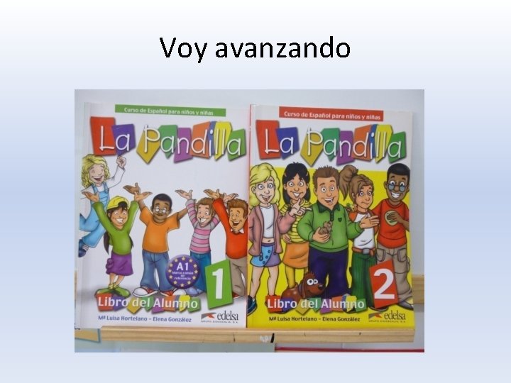 Voy avanzando 