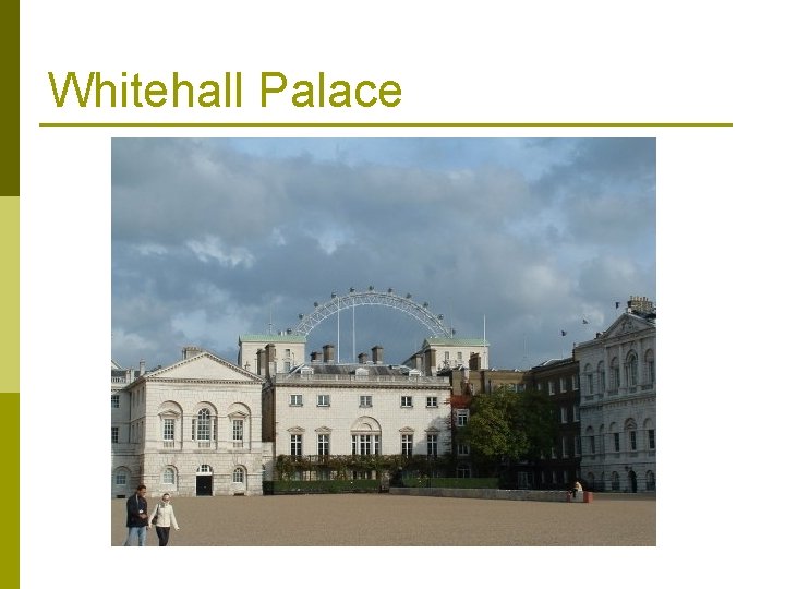 Whitehall Palace 