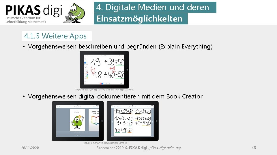 4. Digitale Medien und deren Einsatzmöglichkeiten 4. 1. 5 Weitere Apps • Vorgehensweisen beschreiben