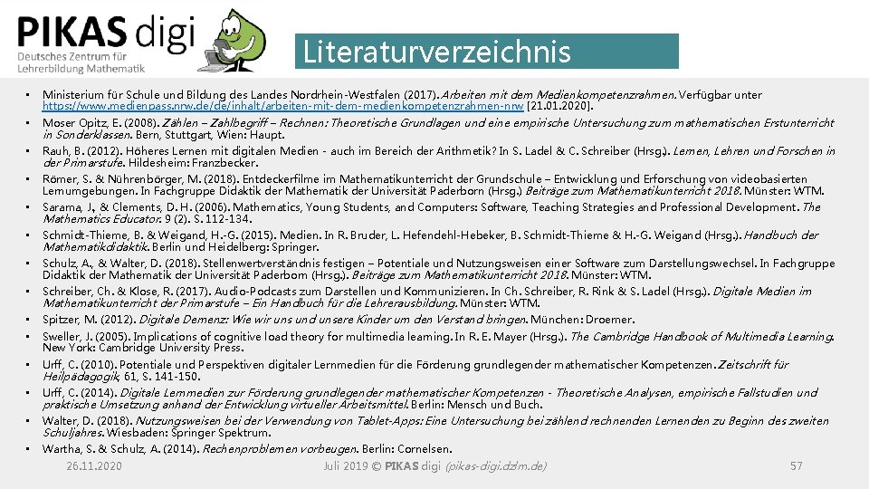 Literaturverzeichnis • Ministerium für Schule und Bildung des Landes Nordrhein-Westfalen (2017). Arbeiten mit dem