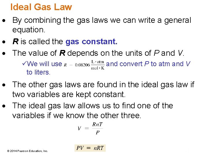 Ideal Gas Law · By combining the gas laws we can write a general